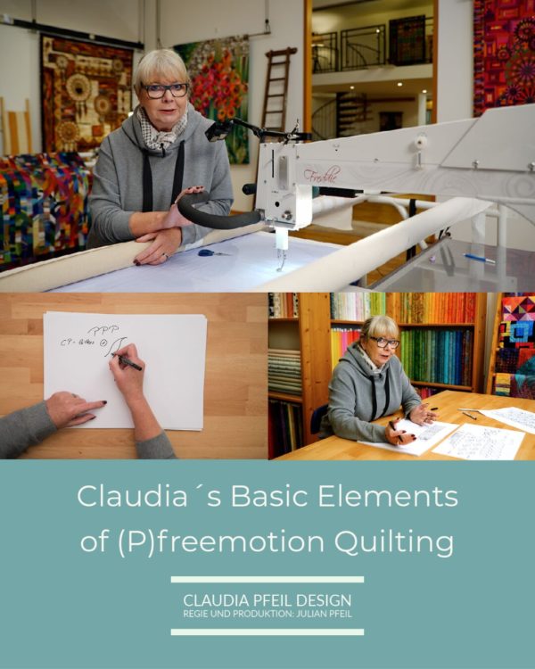Claudia´s  Basic Elements of (P)freemotion Quilting Tutorial/Download
